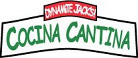 DYNAMITE JACK'S! COCINA CANTINA
