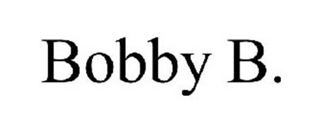 BOBBY B.