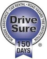 DRIVE SURE 150 DAYS ROADSIDE · CAR RENTAL · ROAD HAZARD TIRE PROTECTION
