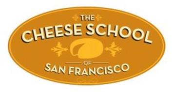 THE CHEESE SCHOOL OF SAN FRANCISCO