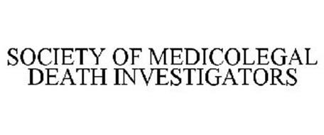 SOCIETY OF MEDICOLEGAL DEATH INVESTIGATORS