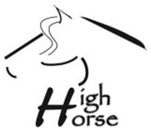 HIGH HORSE