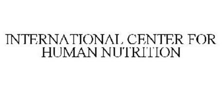 INTERNATIONAL CENTER FOR HUMAN NUTRITION