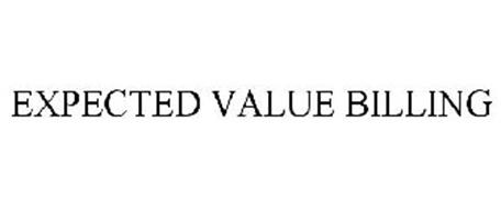 EXPECTED VALUE BILLING