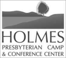 HOLMES PRESBYTERIAN CAMP & CONFERENCE CENTER