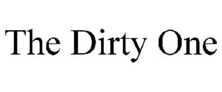 THE DIRTY ONE