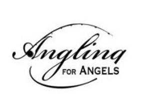 ANGLING FOR ANGELS