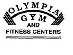 OLYMPIA GYM AND FITNESS CENTERS