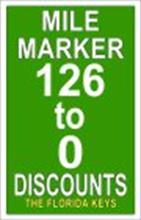 MILE MARKER 126 TO 0 DISCOUNTS THE FLORIDA KEYS