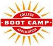 · BOOT CAMP · COLLEGE APPLICATION