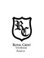 RC ROYAL CREST TOWNHOUSE RESERVE