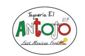 TAQUERIA EL ANTOJO V.I.P. FAST MEXICAN FOOD