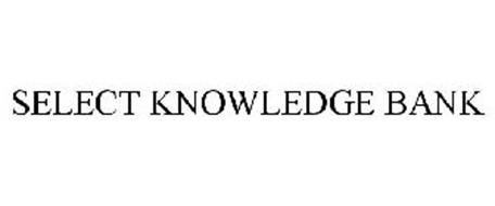 SELECT KNOWLEDGE BANK