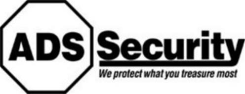 ADS SECURITY WE PROTECT WHAT YOU TREASURE MOST