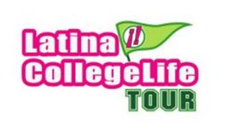 LATINA! COLLEGELIFE TOUR