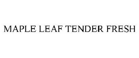 MAPLE LEAF TENDER FRESH