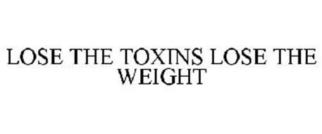 LOSE THE TOXINS LOSE THE WEIGHT