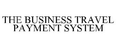 THE BUSINESS TRAVEL PAYMENT SYSTEM