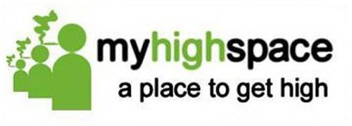 MYHIGHSPACE A PLACE TO GET HIGH