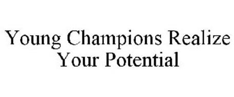 YOUNG CHAMPIONS REALIZE YOUR POTENTIAL