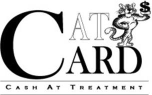 CAT CARD CASH AT TREATMENT