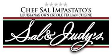 CHEF SAL IMPASTATO'S LOUISIANA'S OWN CREOLE ITALIAN CUISINE SAL & JUDY'S