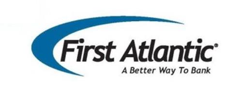 FIRST ATLANTIC A BETTER WAY TO BANK
