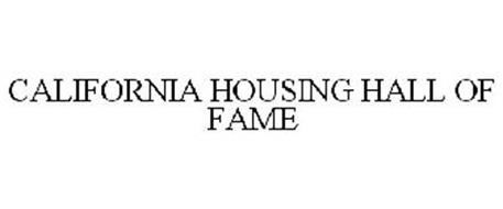 CALIFORNIA HOUSING HALL OF FAME