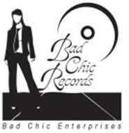 BAD CHIC ENTERPRISES BAD CHIC RECORDS
