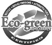 ECO-GREEN AUTO SERVICE CERTIFIED RECYCLE REDUCE EMISSIONS ALTERNATIVE FUELS