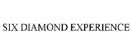 SIX DIAMOND EXPERIENCE