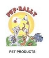 PUP-RALLY PET PRODUCTS