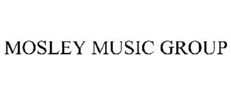 MOSLEY MUSIC GROUP