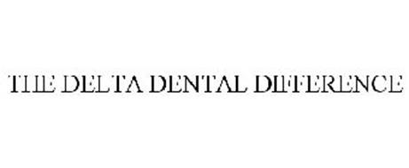 THE DELTA DENTAL DIFFERENCE