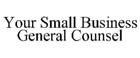 YOUR SMALL BUSINESS GENERAL COUNSEL