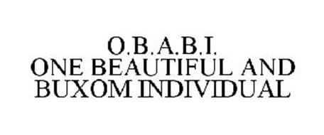 O.B.A.B.I. ONE BEAUTIFUL AND BUXOM INDIVIDUAL