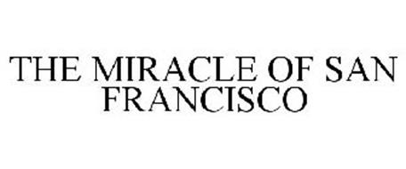 THE MIRACLE OF SAN FRANCISCO