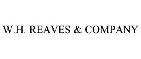 W.H. REAVES & COMPANY