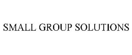 SMALL GROUP SOLUTIONS