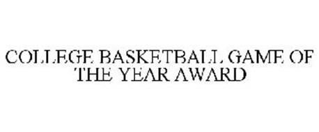 COLLEGE BASKETBALL GAME OF THE YEAR AWARD