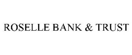 ROSELLE BANK & TRUST