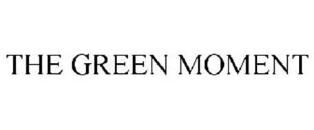 THE GREEN MOMENT