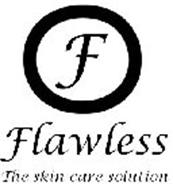 F FLAWLESS THE SKIN CARE SOLUTION