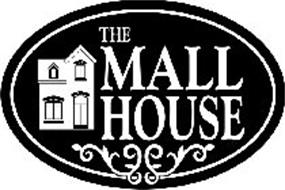THE MALL HOUSE