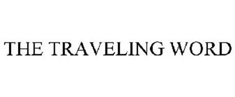 THE TRAVELING WORD