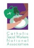 CATHOLIC SOCIAL WORKERS NATIONAL ASSOCIATION