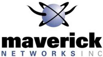 MAVERICK NETWORKS INC