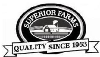 SUPERIOR FARMS QUALITY SINCE 1963