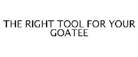 THE RIGHT TOOL FOR YOUR GOATEE