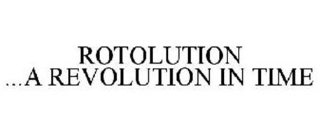 ROTOLUTION ...A REVOLUTION IN TIME